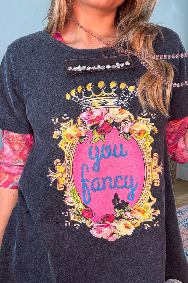 Pre Order: You Fancy Tee - 100% Cotton - Made in USA